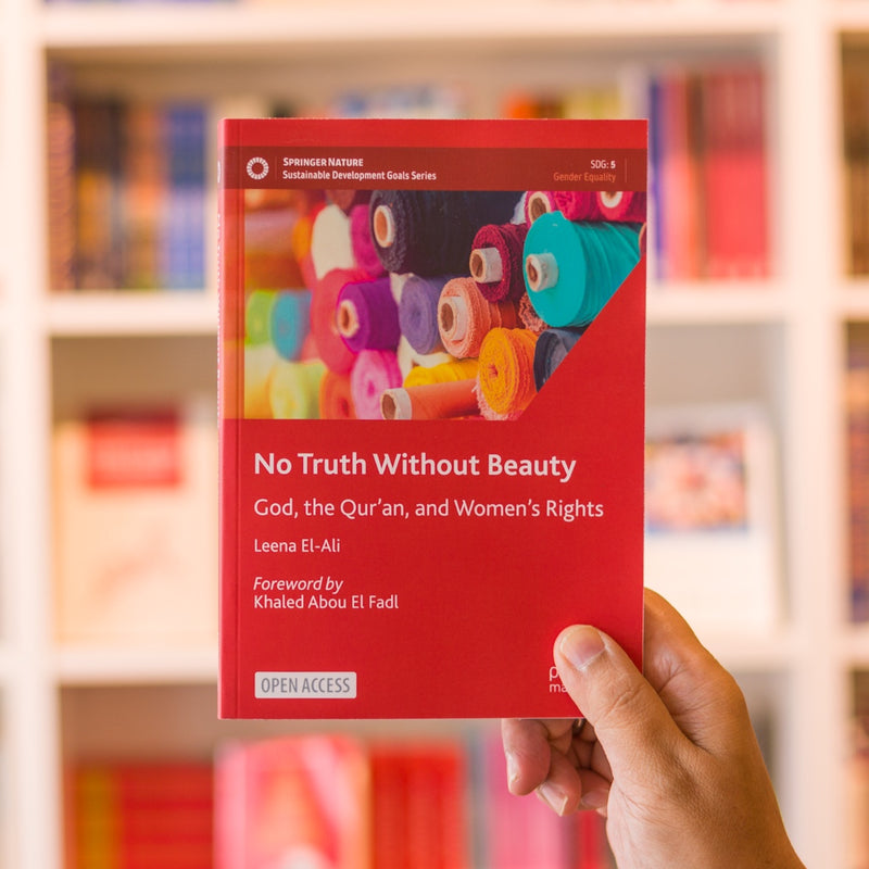 No Truth Without Beauty: God, the Qur'an, and Women's Rights