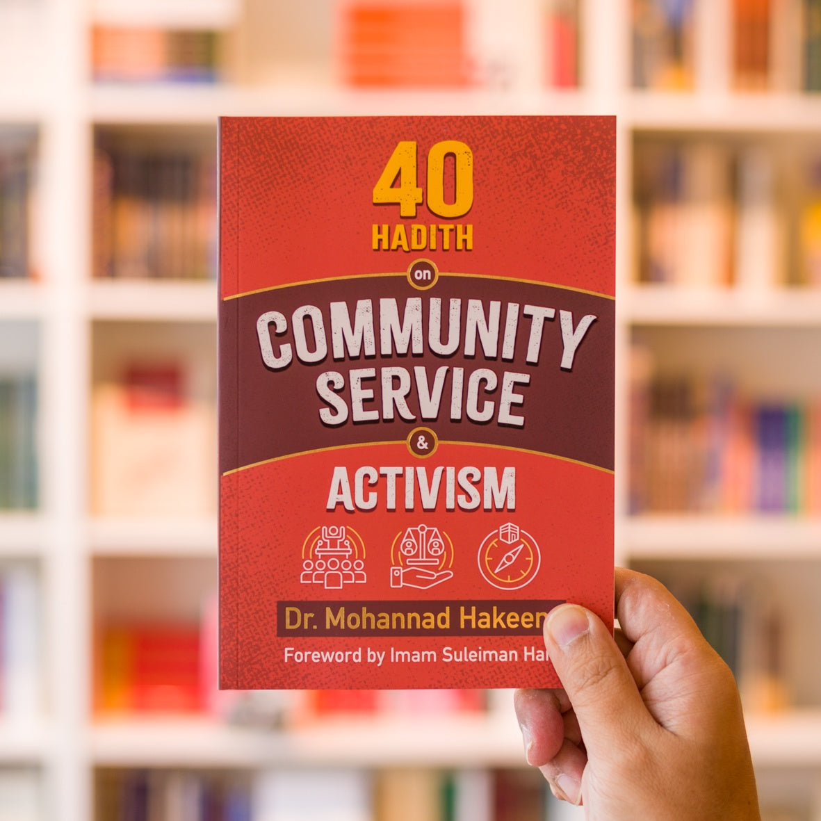40 Hadith on Community Service and Activism — Wardah Books
