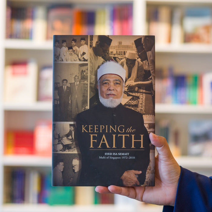 Isa Syed Keeping the Faith: Syed Isa Semait — Wardah Books