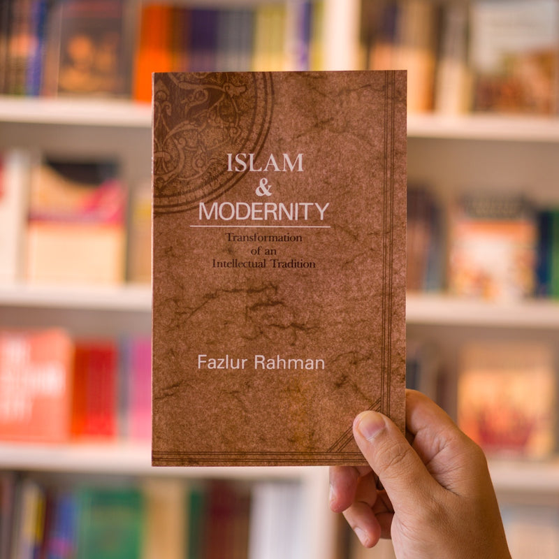 Islam and Modernity: Transformation of an Intellectual Tradition