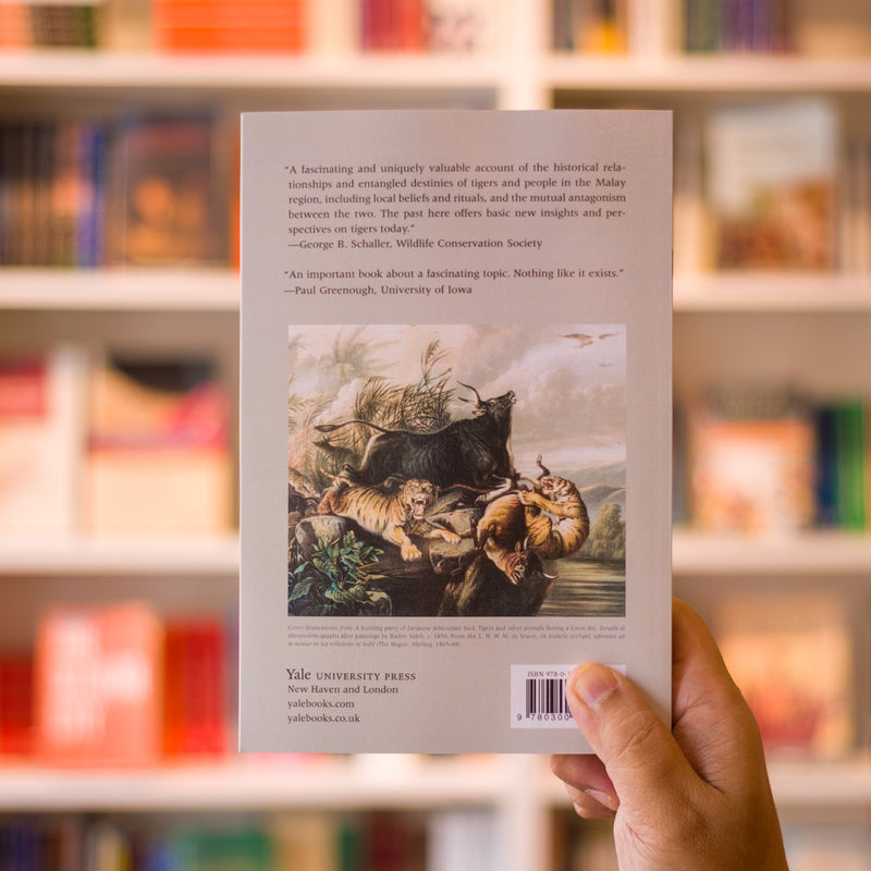 Frontiers of Fear: Tigers and People in the Malay World, 1600-1950