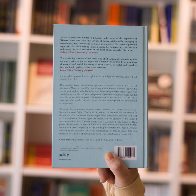 The Colonialism of Human Rights: Ongoing Hypocrisies of Western Liberalism