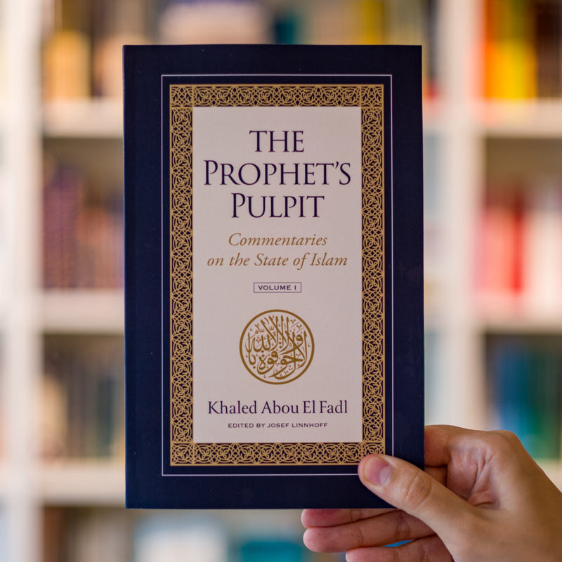 The Prophet's Pulpit Vol.1: Commentaries on the State of Islam