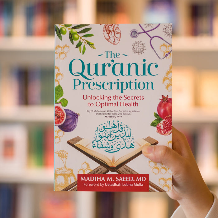 The Quranic Prescription: Unlocking the Secrets to Optimal Health