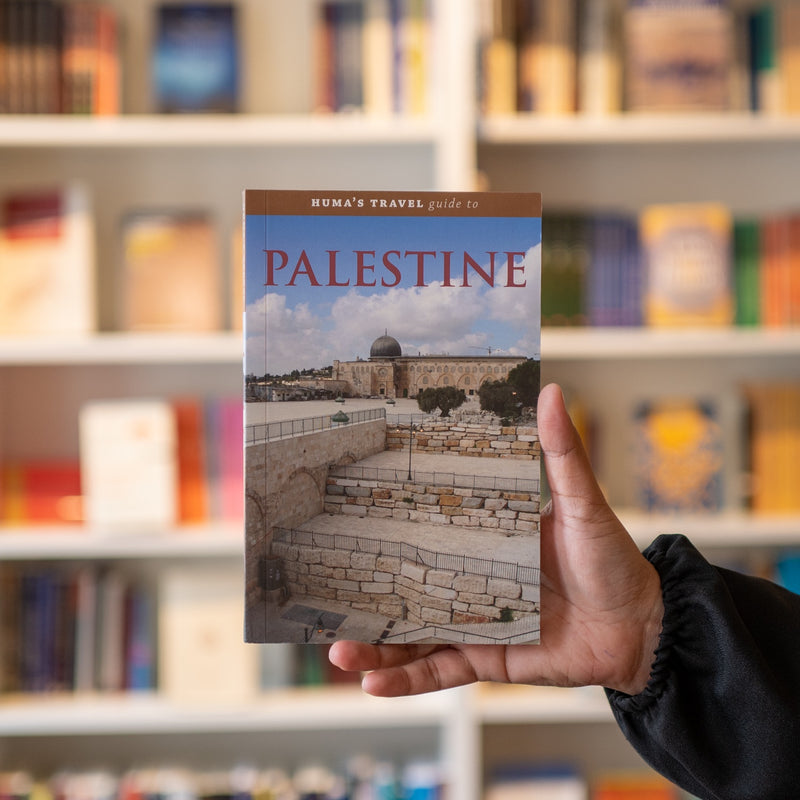 Huma's Travel Guide to Palestine
