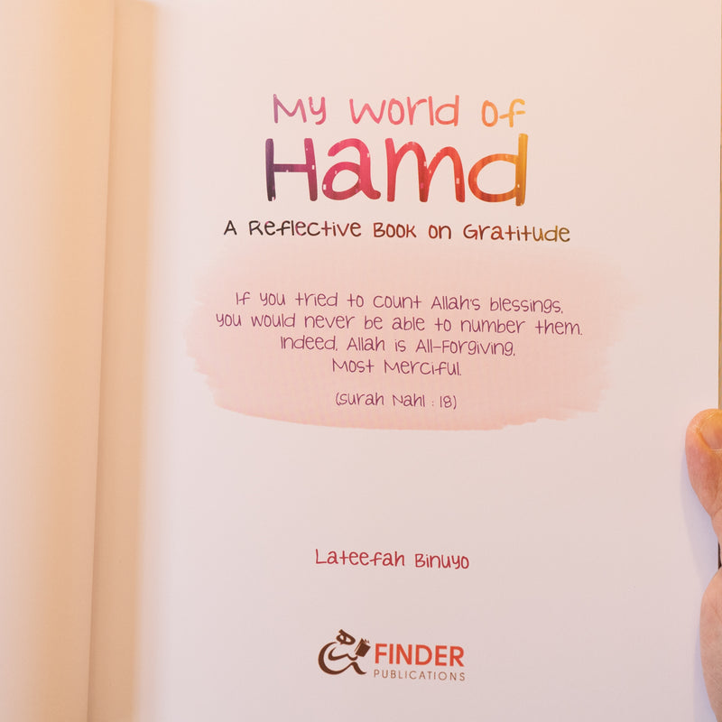 My World of Hamd: A Reflective Book on Gratitude