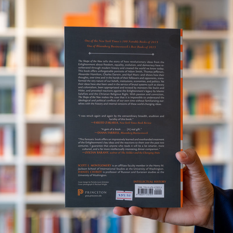 Shape of the New: Four Big Ideas and How They Made the Modern World