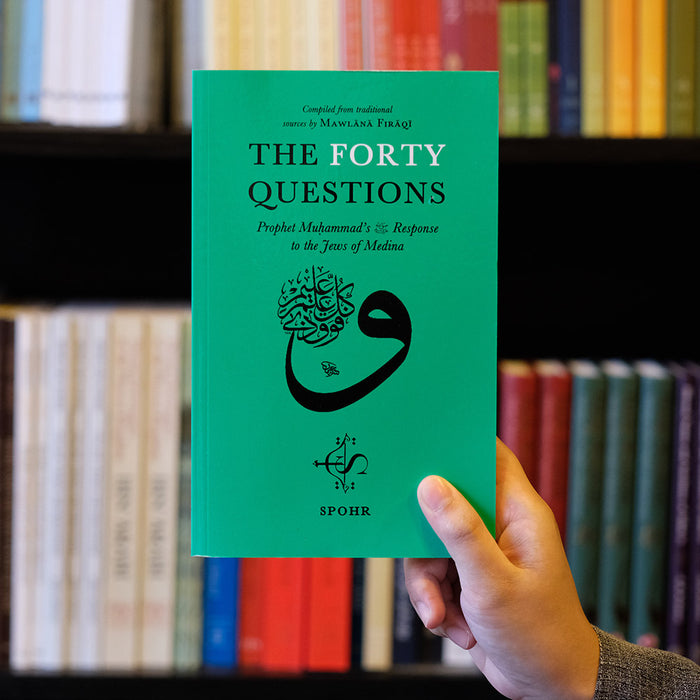 Forty Questions: Prophet Muhammad's Response to the Jews of Medina