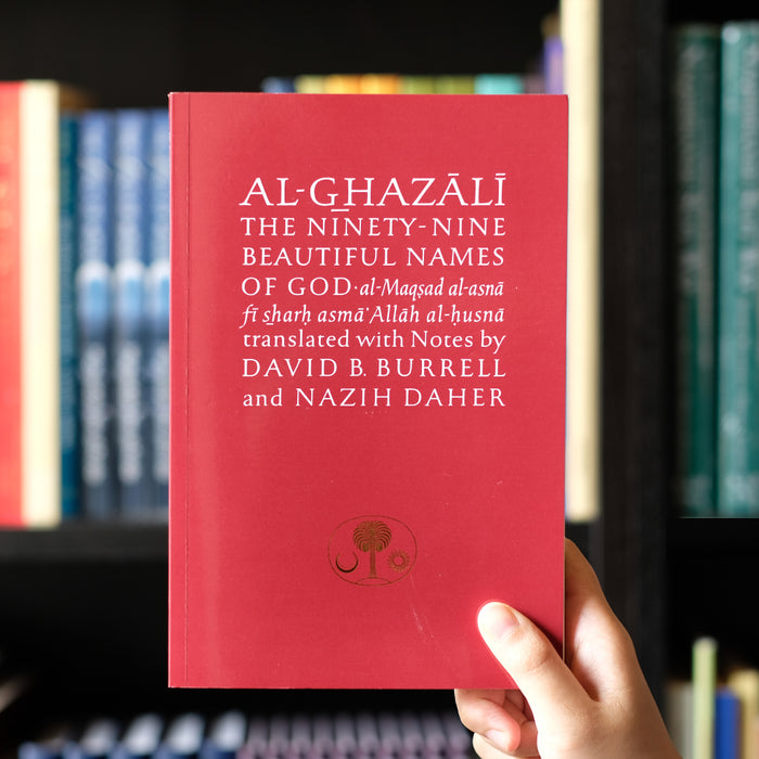 Al-Ghazali on the Ninety-Nine Beautiful Names of God