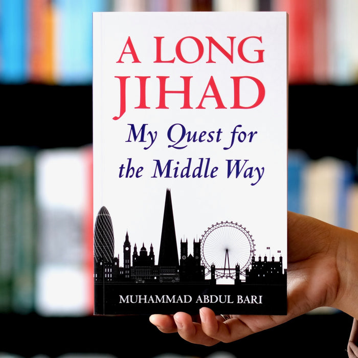 A Long Jihad: My Quest for the Middle Way