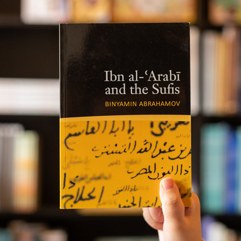 Ibn Arabi and the Sufis