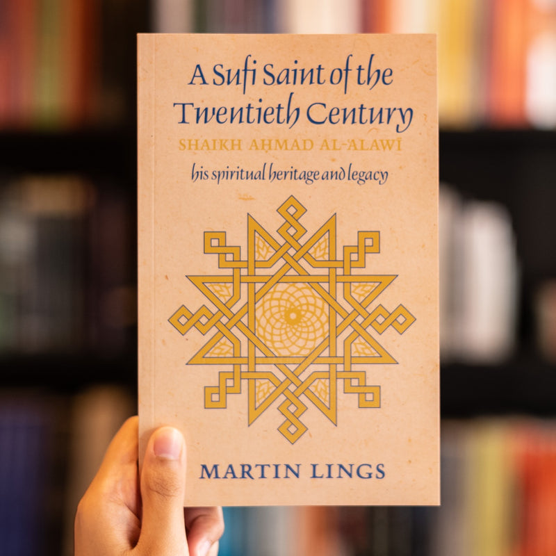 A Sufi Saint of the 20th Century: Shaikh Ahmad al-Alawi