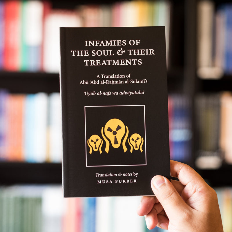 Infamies of the Soul and Their Treatments