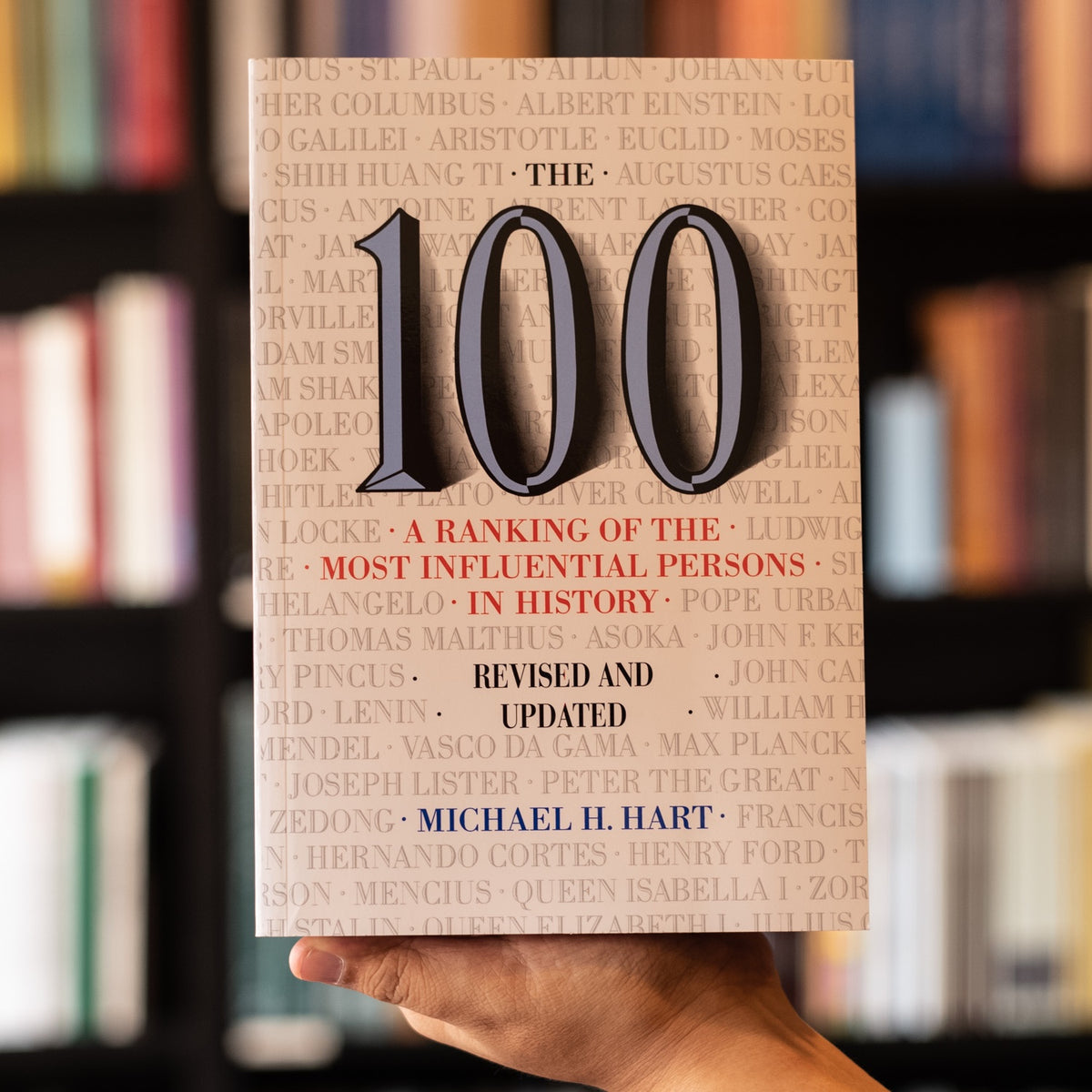 The 100: A Ranking of the Most Influential Persons in History