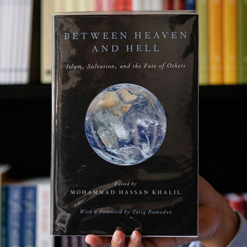 Between Heaven and Hell: Islam, Salvation, and the Fate of Others