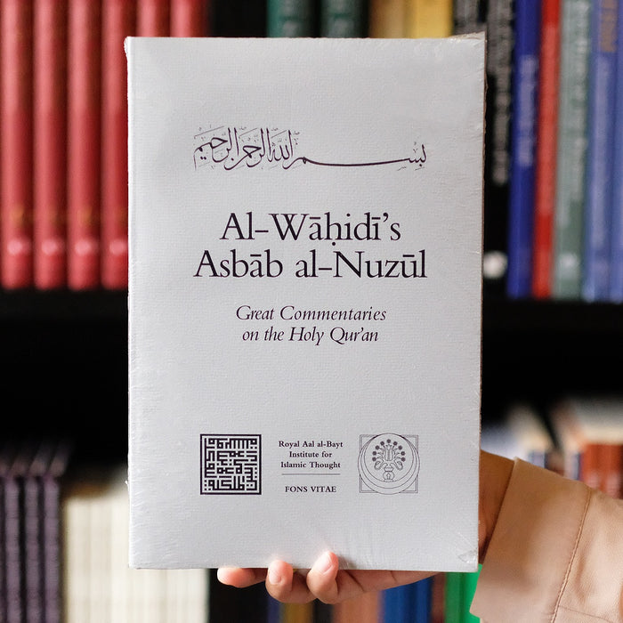 Al-Wahidi's Asbab Al-Nuzul