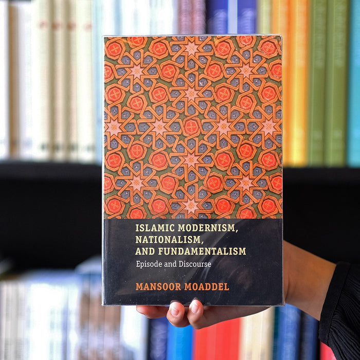 Islamic Modernism, Nationalism, and Fundamentalism: Episode and Discourse