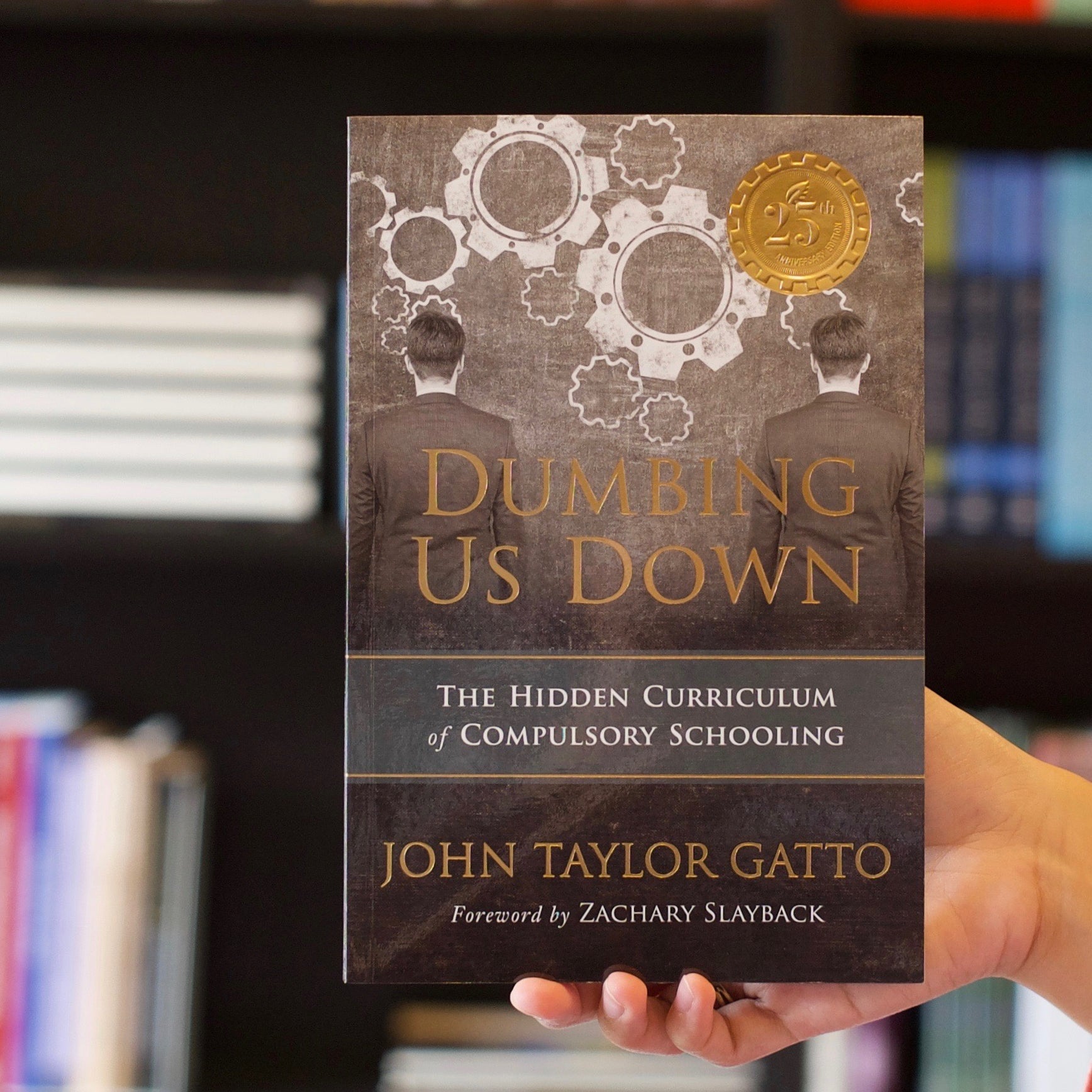 Dumbing Us Down The Hidden Curriculum of Compulsory Schooling — Wardah