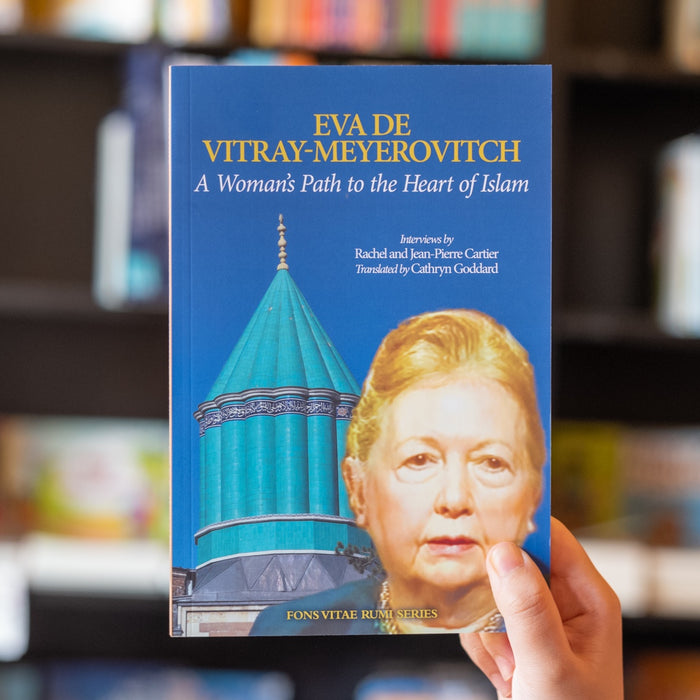 Eva de Vitray Meyerovitch: A Woman's Path to the Heart of Islam
