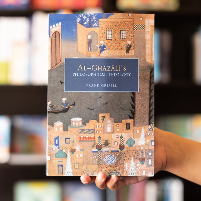 Al-Ghazali's Philosophical Theology PB