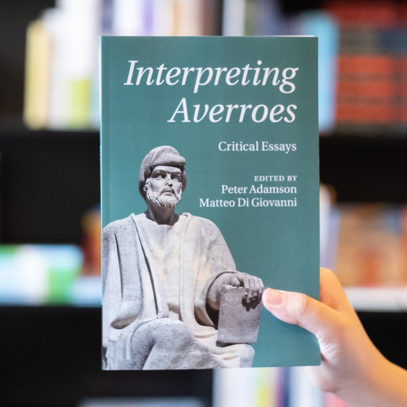 Interpreting Averroes: Critical Essays