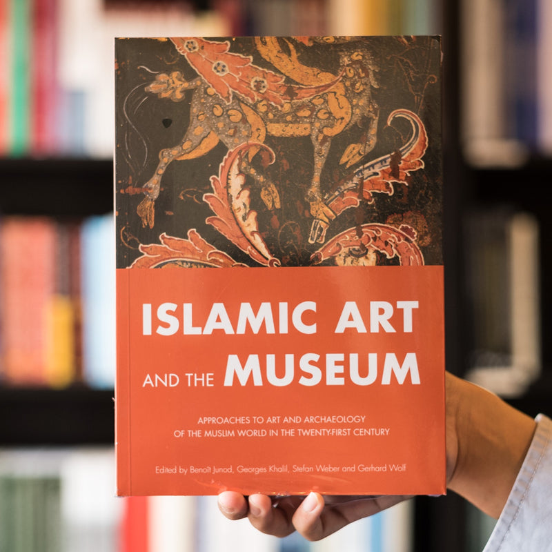 Islamic Art and the Museum