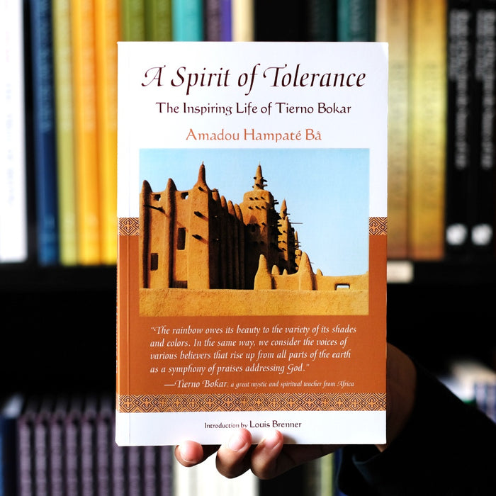 A Spirit of Tolerance: The Inspiring Life of Tierno Bokar