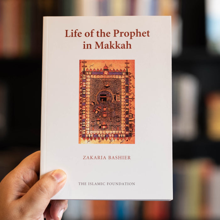 Life of Prophet in Makkah