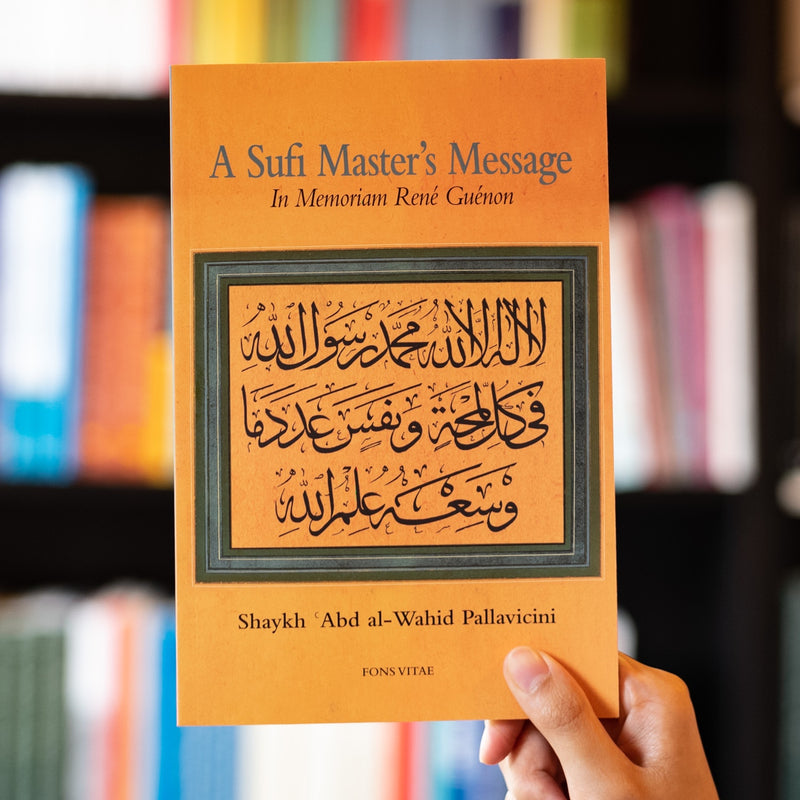 A Sufi Master's Message: In Memoriam Rene Guenon