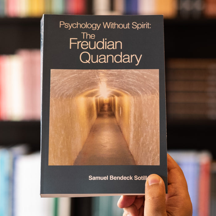 Psychology Without Spirit: The Freudian Quandary