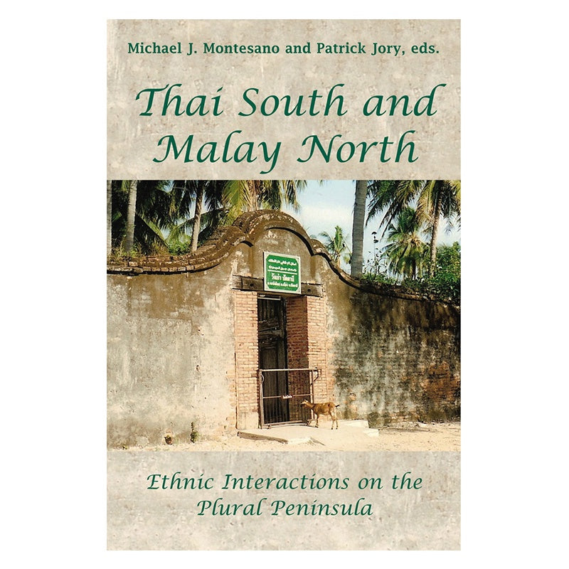 Thai South and Malay North