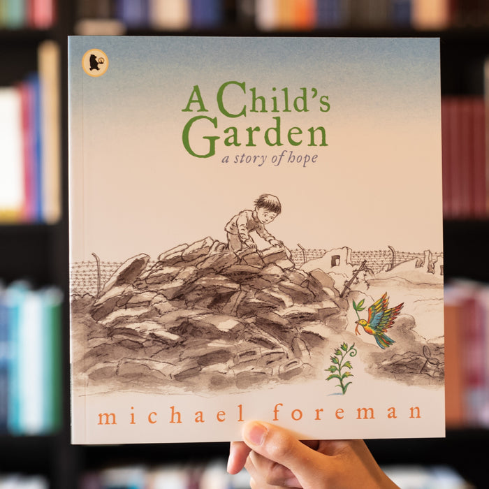 A Child's Garden: A Story of Hope