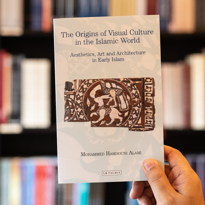 The Origins of Visual Culture in the Islamic World
