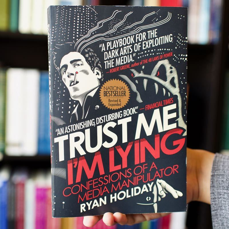 Ryan Holiday on Instagram: Trust Me I'm Lying is the first book I