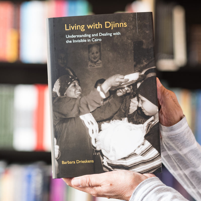 Living with Djinns: Understanding and Dealing with the Invisible in Cairo