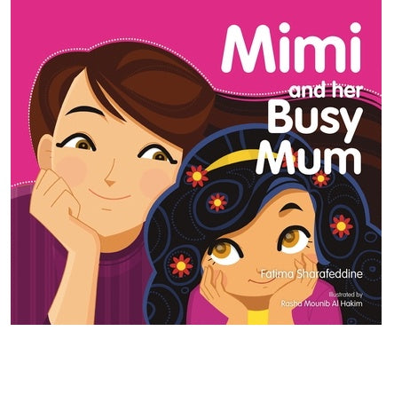 Mimi and Her Busy Mum