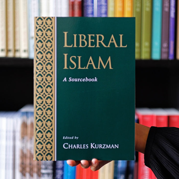 Liberal Islam Sourcebook