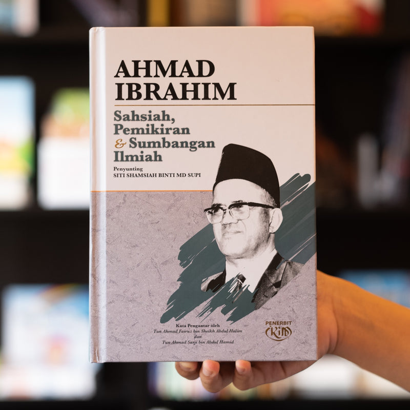 Ahmad Ibrahim: Sahsiah, Pemikiran dan Sumbangan