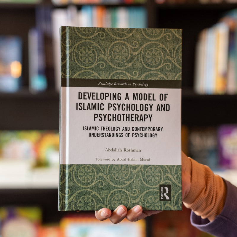 Developing a Model of Islamic Psychology and Psychotherapy