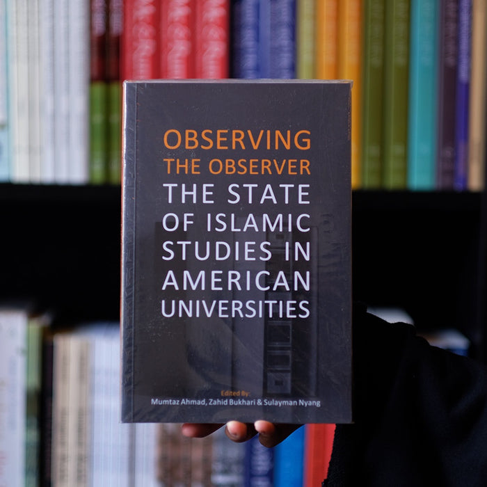 Observing the Observer: The State of Islamic Studies in American Universities
