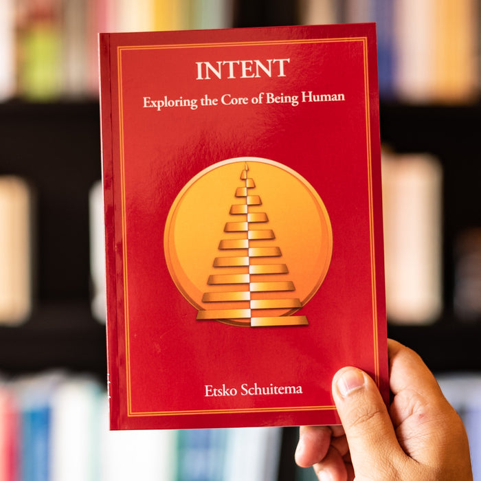 Intent: Exploring the Core of Being Human