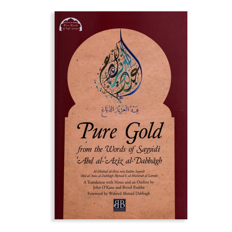 Pure Gold from the Words of Sayyidi Abd al-Aziz al-Dabbagh