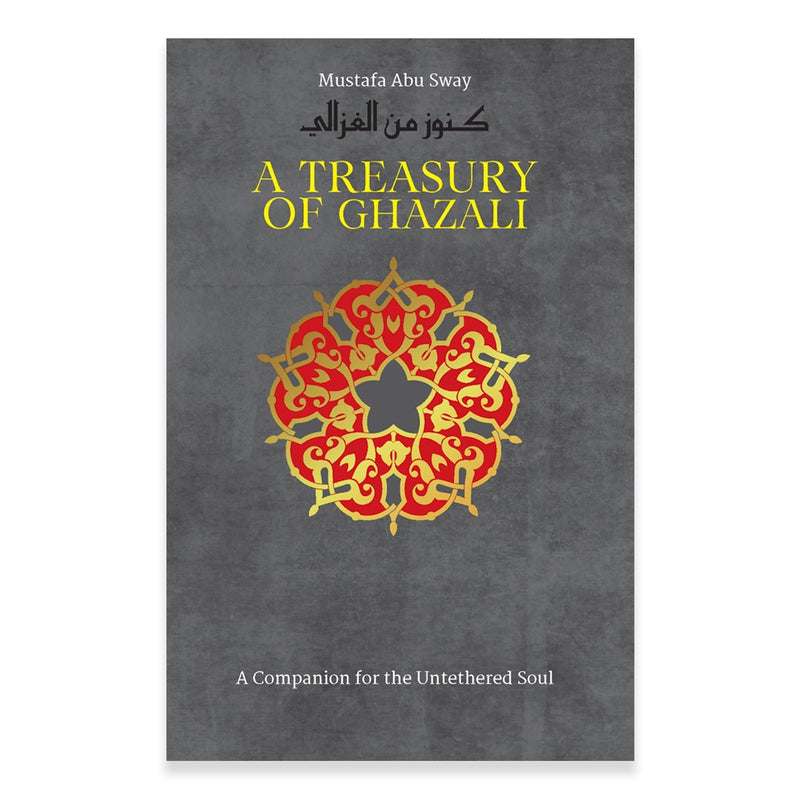 A Treasury of Ghazali