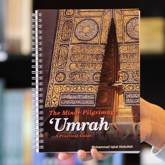 The Minor Pilgrimage Umrah: A Practical Guide