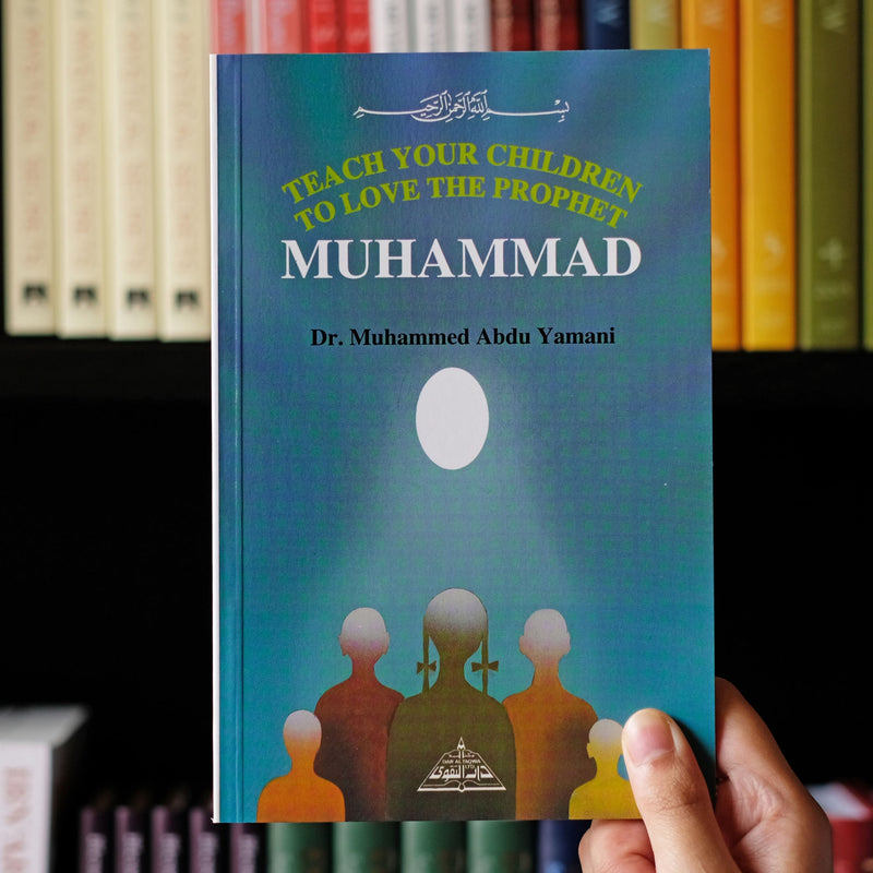 Teach Your Children to Love the Prophet