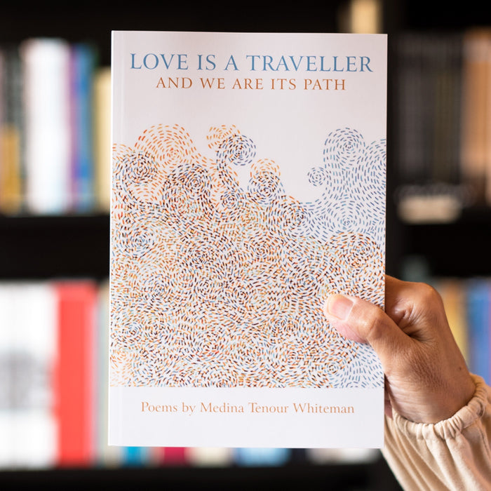 Love is a Traveller and We Are its Path