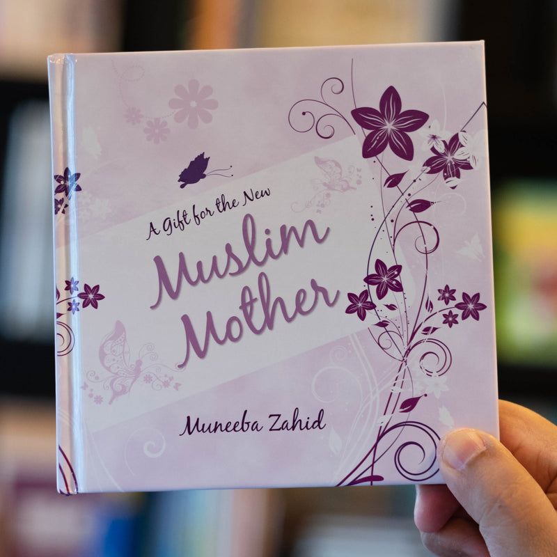 A Gift for the New Muslim Mother