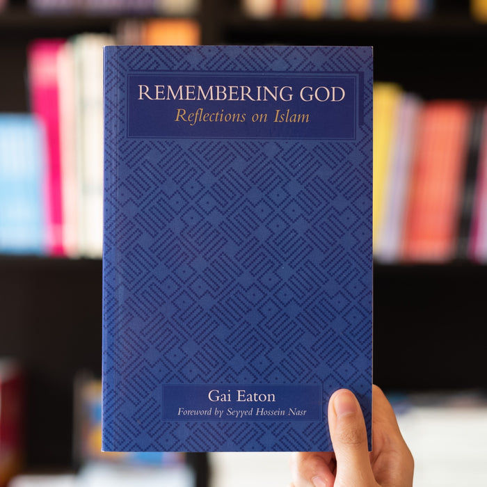 Remembering God: Reflections on Islam (ITS)