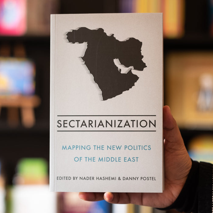 Sectarianization: Mapping the New Politics of the Middle East