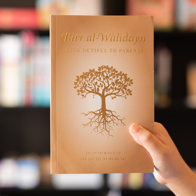 Birr al-Walidayn: Being Dutiful to Parents